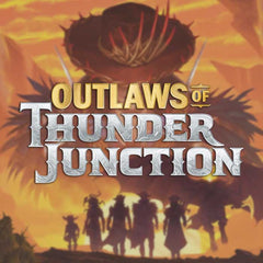 Outlaws Of Thunder Junction