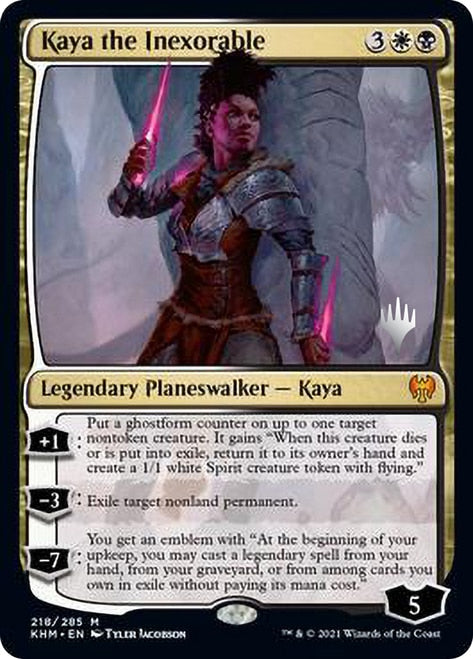 Kaya the Inexorable (Promo Pack) [Kaldheim Promo Pack]