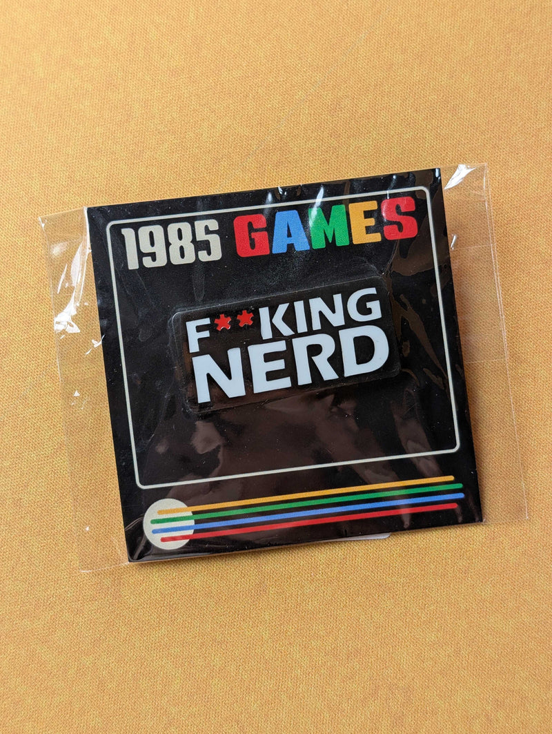 1985 Games - Enamel Pin - F**king Nerd