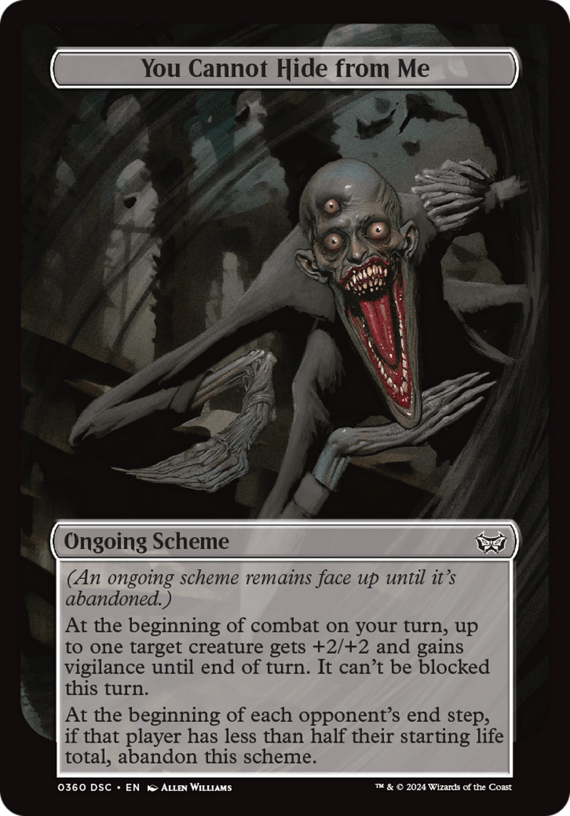 (Oversized Scheme) You Cannot Hide from Me (Full Art) [Duskmourn: Archenemy]