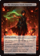 (Oversized Scheme) My Champion Stands Supreme (Full Art) [Duskmourn: Archenemy]