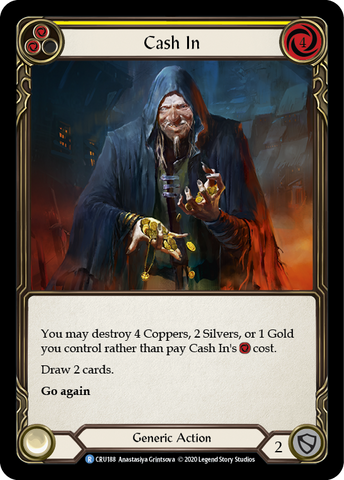 Cash In [CRU188] (Crucible of War) 1st Edition Normal