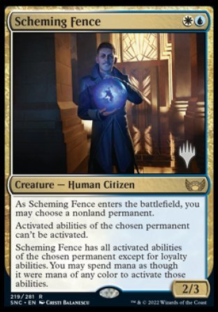 Scheming Fence (Promo Pack) [Streets of New Capenna Promo Pack]