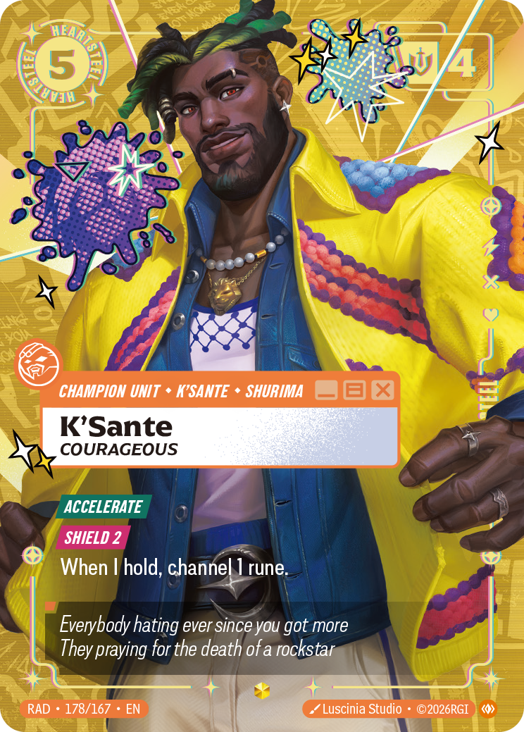 front of card K'Sante, Courageous (Heartsteel Overnumbered) [Radiance] 178/167