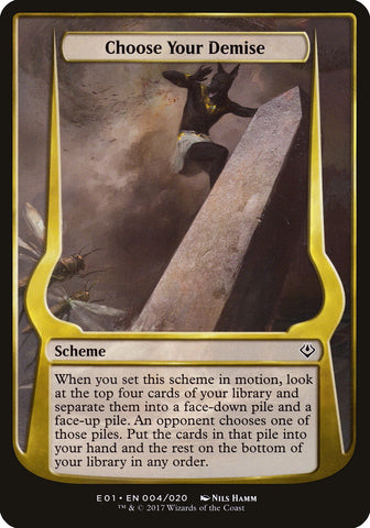 (Oversized Schemes) Choose Your Demise [Archenemy: Nicol Bolas Schemes]