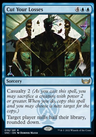 Cut Your Losses (Promo Pack) [Streets of New Capenna Promo Pack]