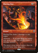 Slaying Fire (Promo Pack) [Throne of Eldraine Promo Pack]