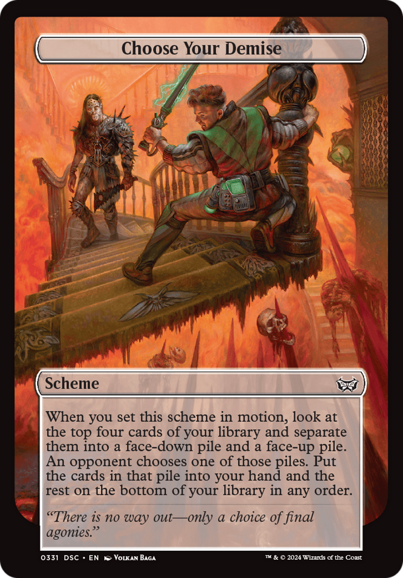 (Oversized Scheme) Choose Your Demise (Full Art) [Duskmourn: Archenemy]