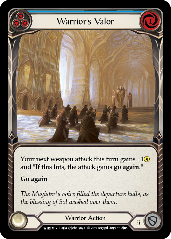 Warrior's Valor (Blue) [WTR131-R] (Welcome to Rathe) Alpha Print Normal