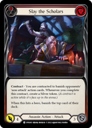 Slay the Scholars (Red) [DYN145] (Dynasty) Rainbow Foil