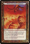 (Oversized Schemes) Which of You Burns Brightest? [Archenemy Schemes]