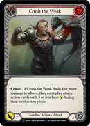 Crush the Weak (Red) [U-CRU032] (Crucible of War Unlimited) Unlimited Normal