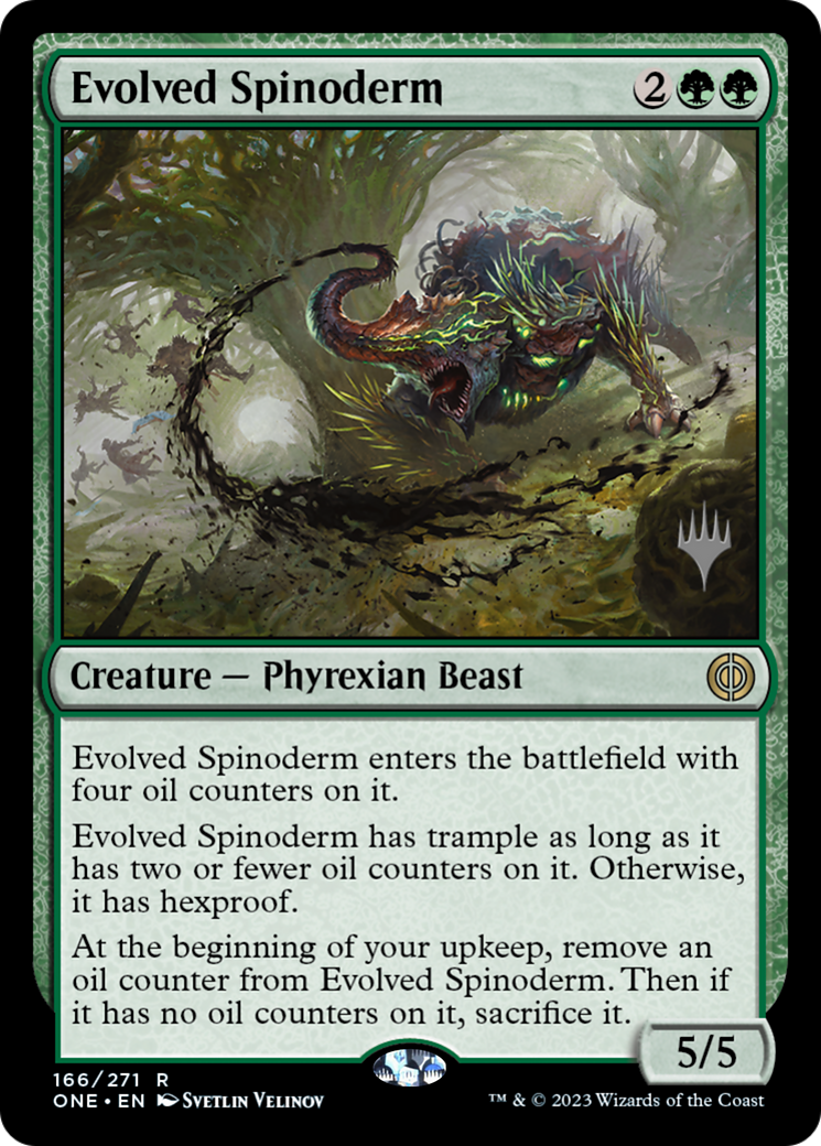 Evolved Spinoderm (Promo Pack) [Phyrexia: All Will Be One Promo Pack]