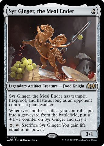 Syr Ginger, the Meal Ender [Wilds of Eldraine Promo Pack]