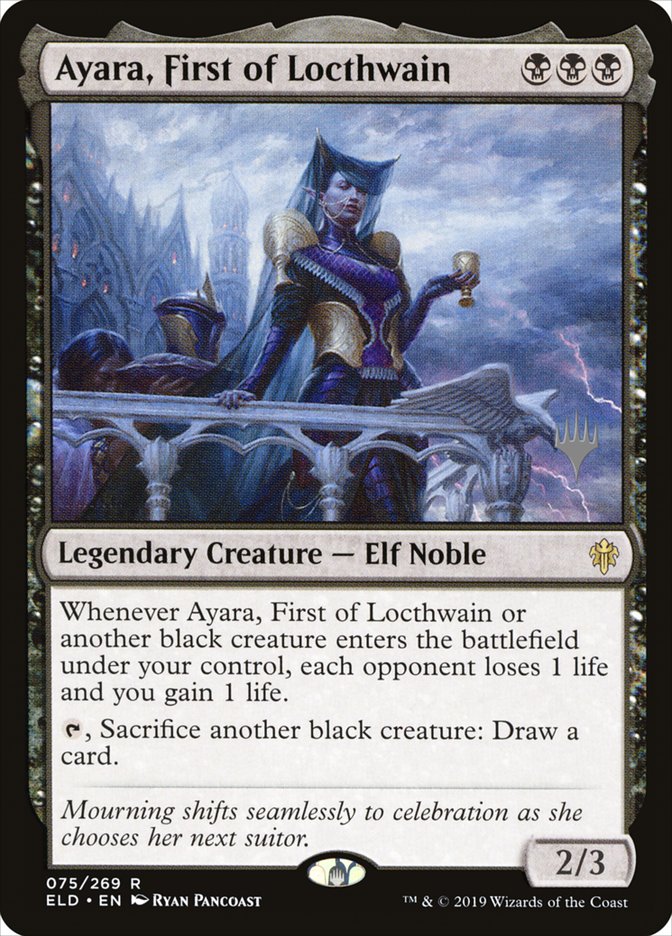 Ayara, First of Locthwain (Promo Pack) [Throne of Eldraine Promo Pack]