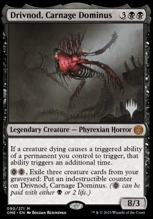 Drivnod, Carnage Dominus (Promo Pack) [Phyrexia: All Will Be One Promo Pack]