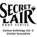 Secret Lair: Drop Series - Outlaw Anthology Vol. 2: Sinister Scoundrels (Non-Foil Edition)