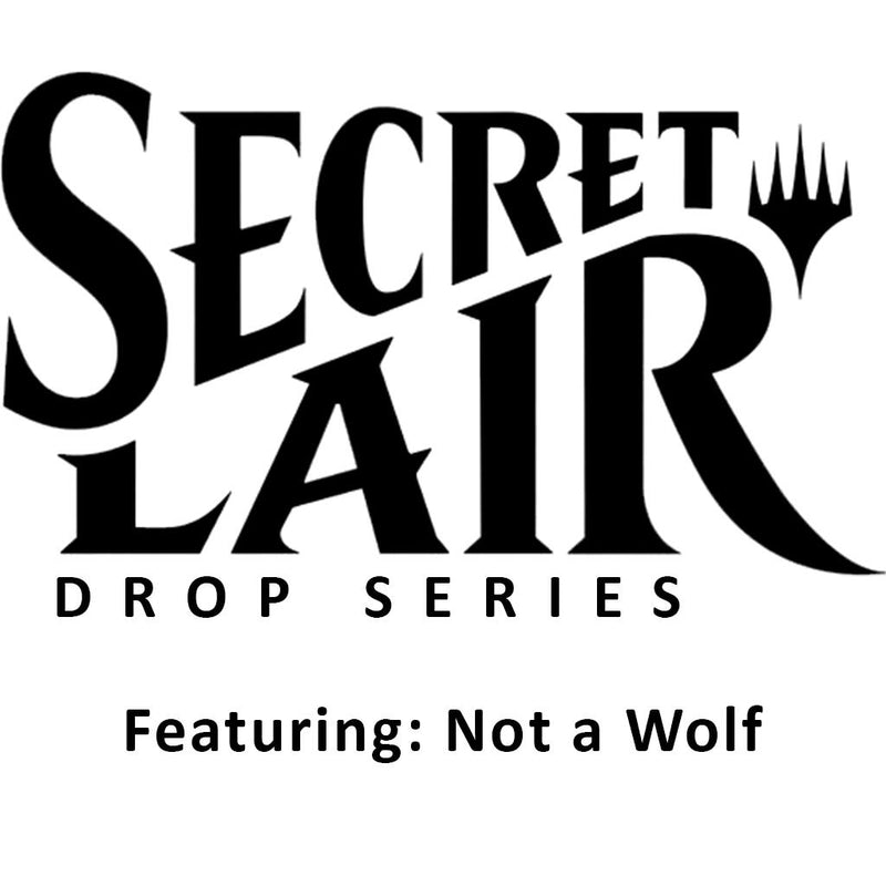 Secret Lair: Drop Series - Featuring: Not a Wolf