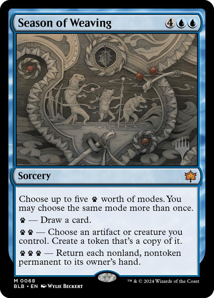 Season of Weaving [Bloomburrow Promo Pack]