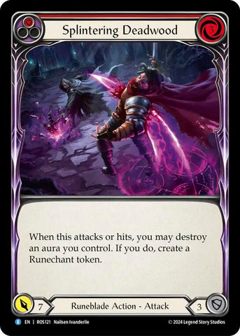 Splintering Deadwood (Red) [ROS121] (Rosetta) Rainbow Foil