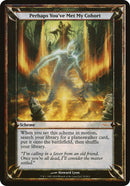 (Oversized Schemes) Perhaps You've Met My Cohort [Promotional Schemes]