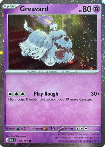 Greavard (100/197) (Cosmos Holo) (Deck Exclusive) (Scarlet & Violet: Obsidian Flames) [Theme Deck Exclusive]