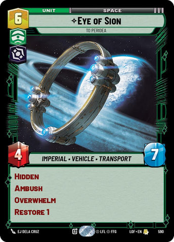 Eye of Sion (590) - To Peridea (Foil) (590) [Legends of the Force]