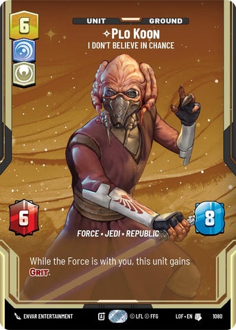 Plo Koon (1080) - I Don't Believe in Chance (Prestige Foil) (1080) [Legends of the Force]