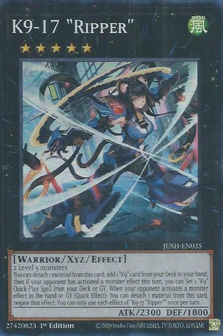 K9-17 "Ripper" [JUSH-EN035] Super Rare