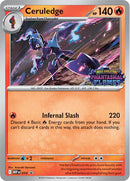 Ceruledge (014) (Prerelease) [Mega Evolutions: Black Star Promos]