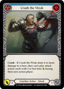 Crush the Weak (Blue) [U-CRU034] (Crucible of War Unlimited) Unlimited Normal