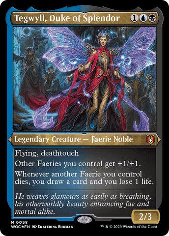 (Thick Stock Display Commander) Tegwyll, Duke of Splendor [Wilds of Eldraine Commander]