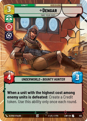 Dengar - Take Your Shot (555) (Hyperspace Foil) (555) [A Lawless Time]