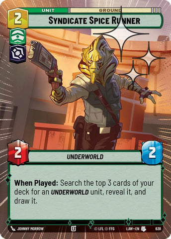 Syndicate Spice Runner (638) (Hyperspace Foil) (638) [A Lawless Time]