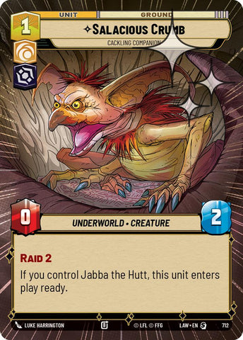 Salacious Crumb - Cackling Companion (712) (Hyperspace Foil) (712) [A Lawless Time]