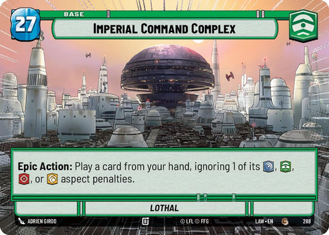 Imperial Command Complex // Credit (288 // t04) (Hyperspace) (288 // T04) [A Lawless Time]