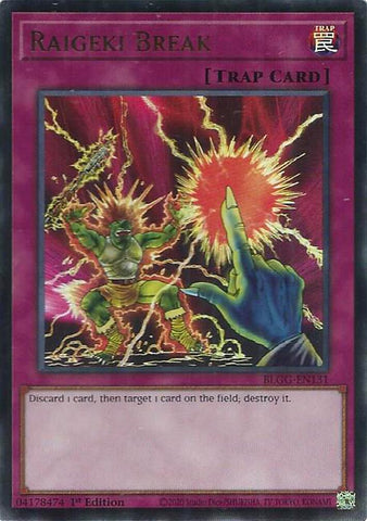 Raigeki Break [BLGG-EN131] Ultra Rare