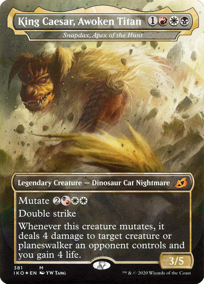 King Caesar, Awoken Titan - Snapdax, Apex of the Hunt (Godzilla Series) [Ikoria: Lair of Behemoths]