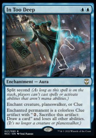 In Too Deep (Promo Pack) [Streets of New Capenna Commander Promo Pack]