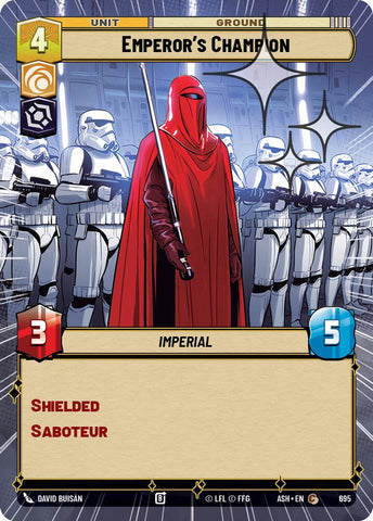 Emperor's Champion (695) (Hyperspace Foil) (695) [Ashes of the Empire]