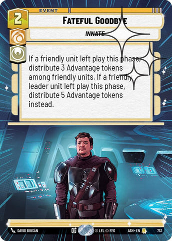 Fateful Goodbye (713) (Hyperspace Foil) (713) [Ashes of the Empire]