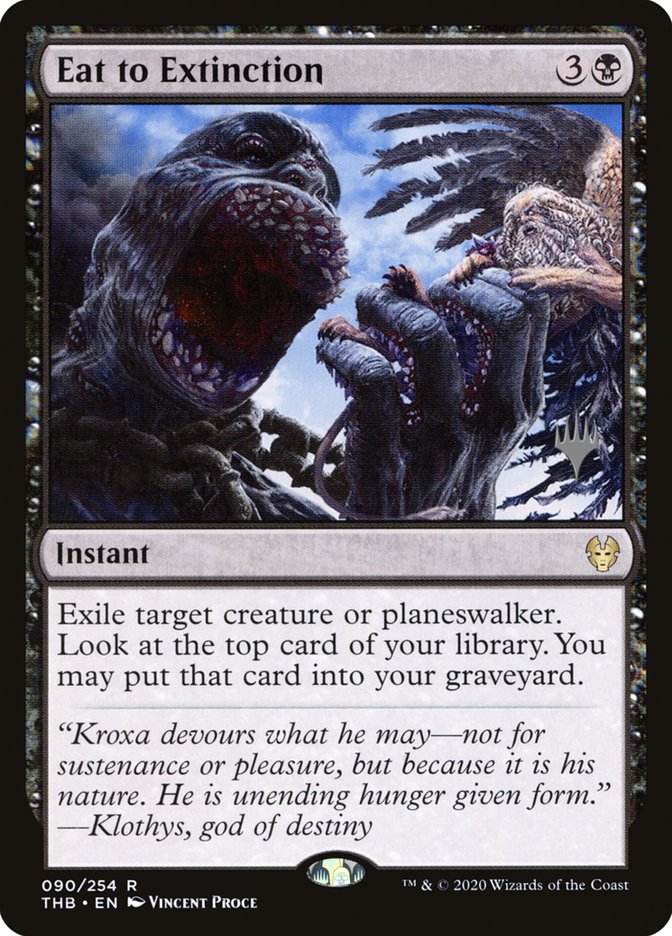 Eat to Extinction (Promo Pack) [Theros Beyond Death Promo Pack]