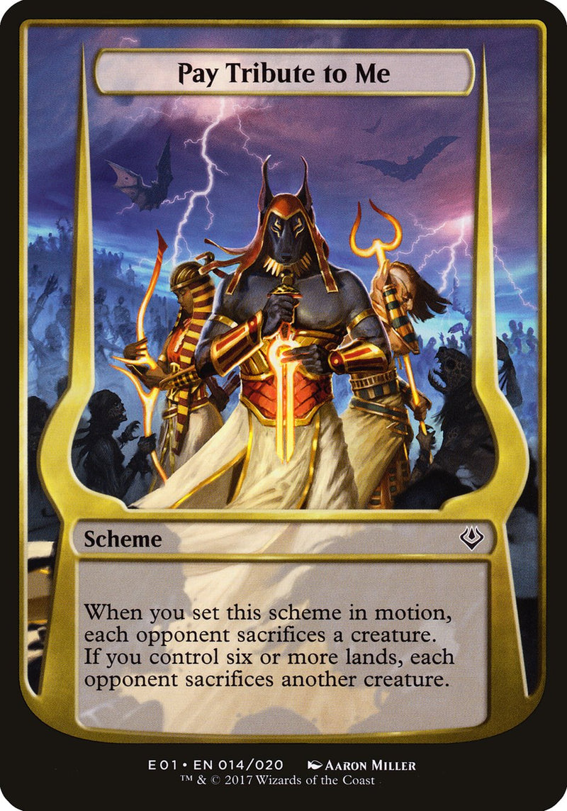 (Oversized Schemes) Pay Tribute to Me [Archenemy: Nicol Bolas Schemes]