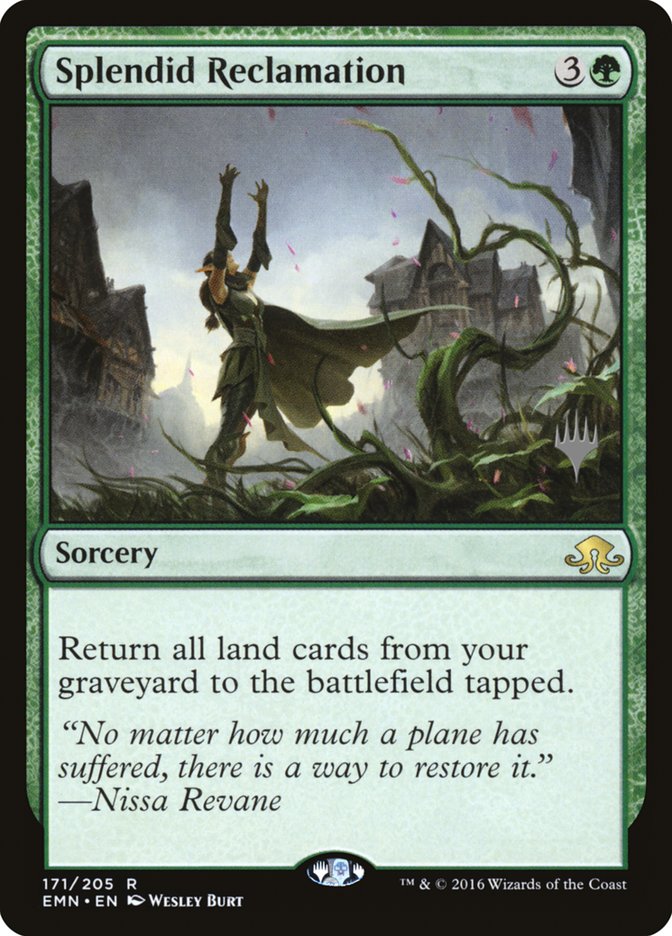 Splendid Reclamation (Promo Pack) [Eldritch Moon Promo Pack]