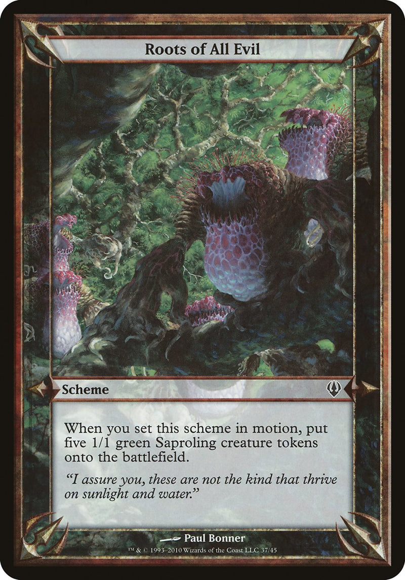 (Oversized Schemes) Roots of All Evil [Archenemy Schemes]