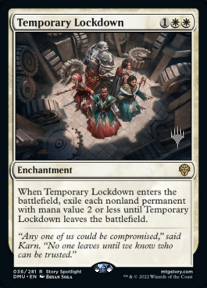 Temporary Lockdown (Promo Pack) [Dominaria United Promo Pack]