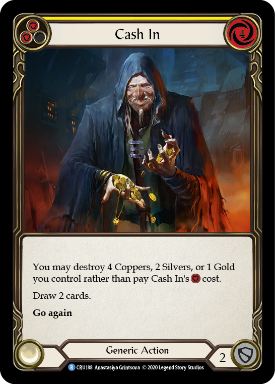 Cash In [CRU188] (Crucible of War) 1st Edition Rainbow Foil