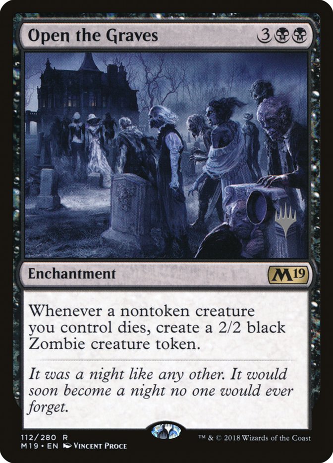 Open the Graves (Promo Pack) [Core Set 2019 Promo Pack]