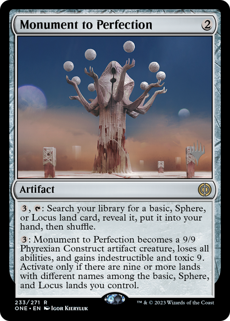 Monument to Perfection (Promo Pack) [Phyrexia: All Will Be One Promo Pack]