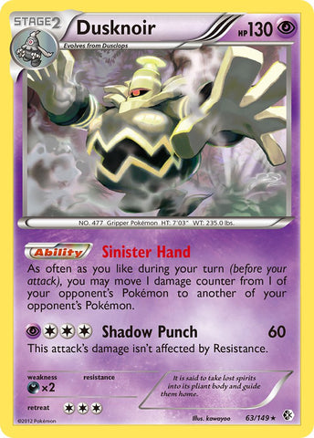 Dusknoir (63/149) (Cosmos Holo) (Blister Exclusive) (Black & White: Boundaries Crossed) [Theme Deck Exclusive]